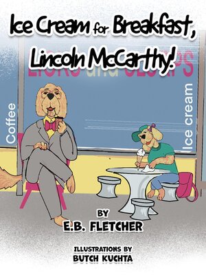 cover image of Ice Cream for Breakfast, Lincoln McCarthy!